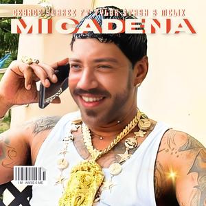 Mi Cadena (feat. Tylor $tash & Mclix)