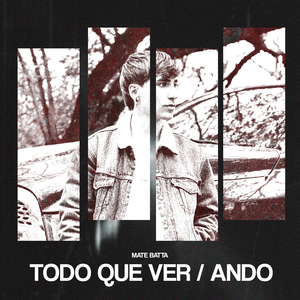 Todo Que Ver / Ando