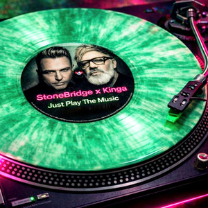Just Play The Music (StoneBridge Edit)