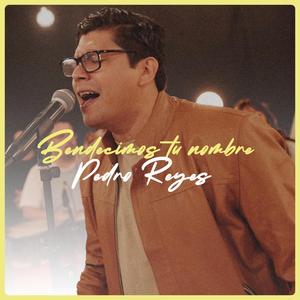 Bendecimos tu nombre