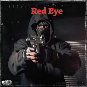 Red Eye (feat. Kaillz x GloSkeeze)