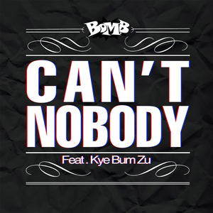 CAN'T NOBODY (FEAT.계범주)