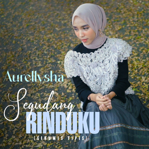 Segudang Rinduku