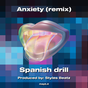 Anxiety (remix)