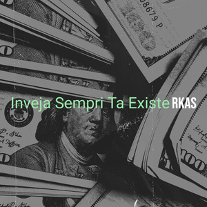 Inveja Sempri Ta Existe