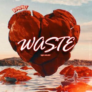 W A S T E