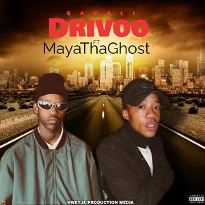 Drivoo (feat. MayaThaGhost)