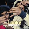 Bando Gz - Lucky (feat. T dot, Yfwpax & Justin4L)