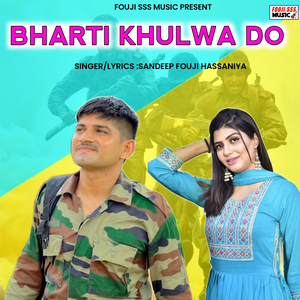 Bharti Khul Wa Do