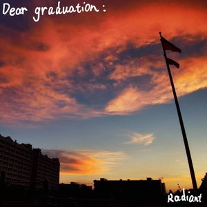 Dear毕业季: