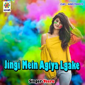 Jingi Mein Agiya Lgake