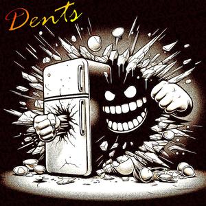 Dents