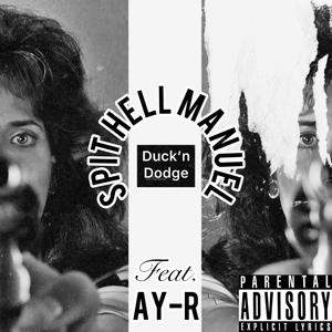 Duck'n Dodge (feat. Ay-R)