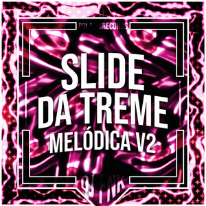 Slide da Treme Melódica v2 - Instrumental