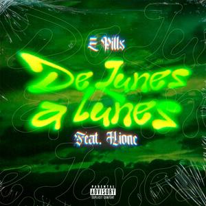 Lunes a Lunes (feat. Hione & Solo Da Masta)