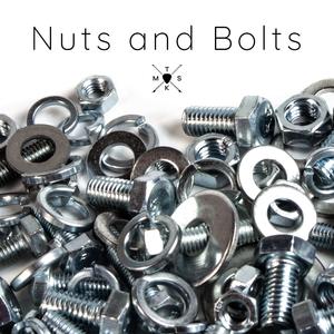 Nuts and Bolts