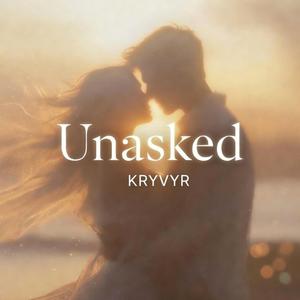 Unasked