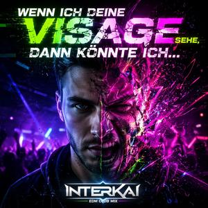 Wenn ich deine Visage sehe, dann könnte ich...