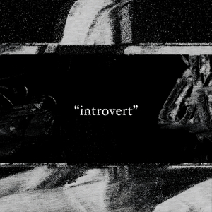 Introvert