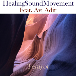 Tehiyot (feat. Avi Adir)