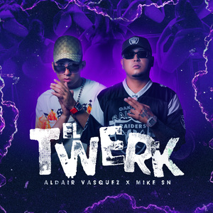 El Twerk (Extended Version)