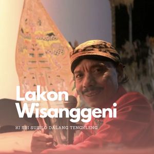 #live ? Wayang Kulit, Lakon_ WISANGGENI - Ki Sri Susilo Tengkleng