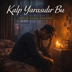 Kalp Yarasıdır Bu