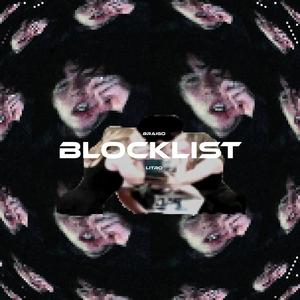 BLOCKLIST (feat. Liitroo)