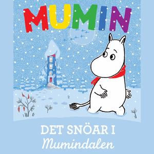 Det snöar i mumindalen, del 1