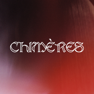 CHIMÈRES