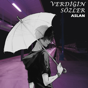 Verdiğin Sözler