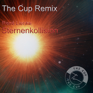 Sternenkollision ((The Cup Remix))