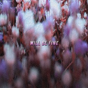 【FREE】BEAT"WILL BE FINE"