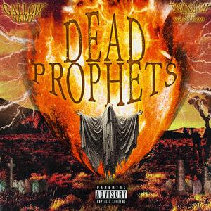Dead Prophets (feat. Tsunami The Dead God)