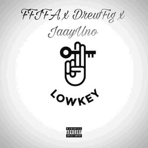 Lowkey (feat. Ffifa & Jaay UNO)