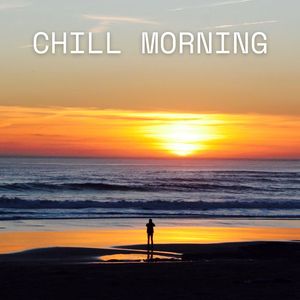 Chill Morning