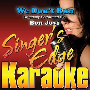 We Don't Run (Originally Performed by Bon Jovi) [Vocal]