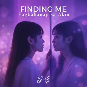 Paghahanap sa Akin (Finding Me)