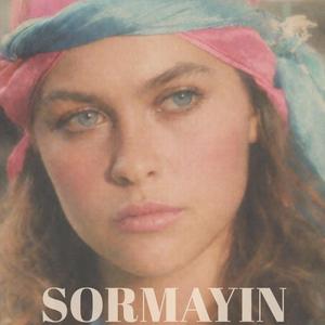 Sormayın (Arabesk Damardan)