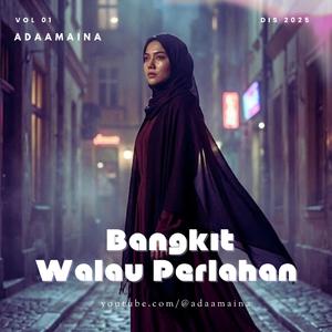 Bangkit Walau Perlahan