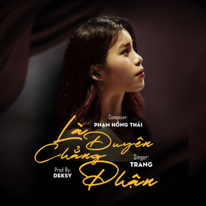 Là Duyên Chẳng Phận