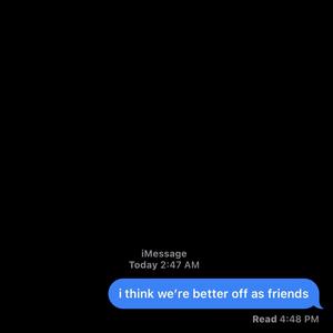 BETTER OFF AS FRIENDS