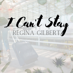 I Can't Stay