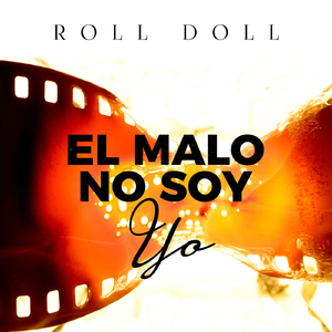 El Malo No Soy Yo