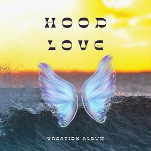 Hood Love (Explicit Version)