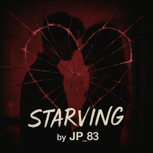 STARVING