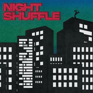 Night Shuffle