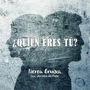 ¿Quién Eres Tú?