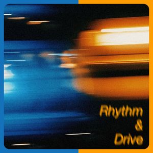 Rhythm & Drive