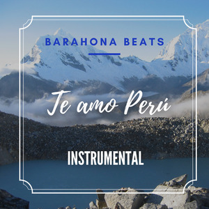 Te Amo Perú (Instrumental)